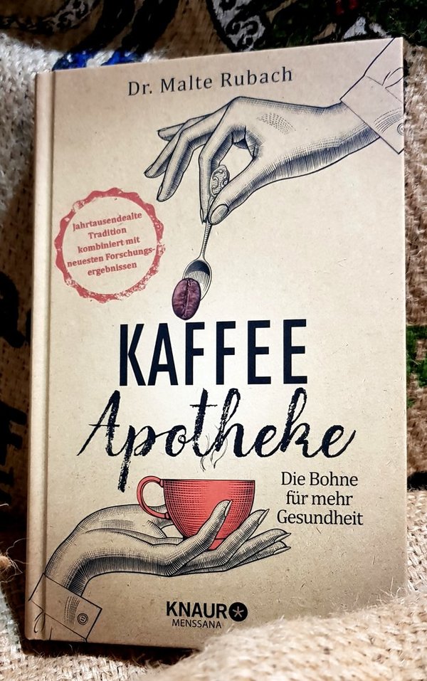 "Kaffee Apotheke" von Dr. Malte Rubach